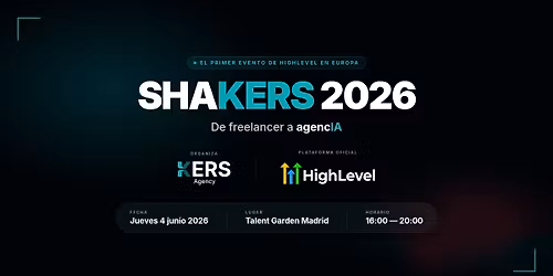 ShaKERS 2026 - Evento GoHighLevel Espa\u00f1a 