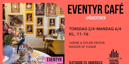 Eventyrcaf\u00e9 i P\u00e5skeferien