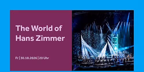 The World of Hans Zimmer | Barclays Arena Hamburg