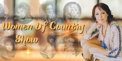 WOMEN OF COUNTRY SHOW - with Vanessa