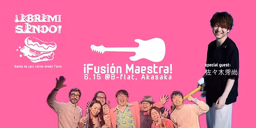 \u00a1Abramisando! \u300c\u00a1Fusi\u00f3n Maestra! -Presentando al h\u00e9roe especial de la guitarra-\u300d\uff20\u8d64\u5742B-flat