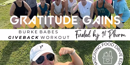 Gratitude Gains: A Burke Babes Giveback Workout Fueled by 1st Phorm
