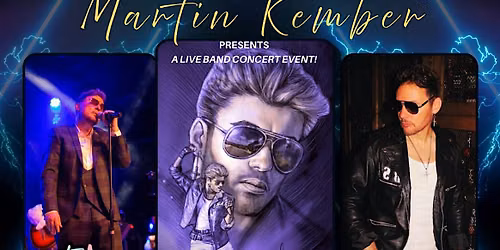 Martin Kember\u2019s George Micheal Tribute Show