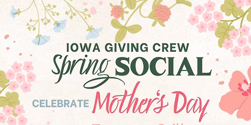 Iowa Giving Crew Spring Social