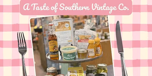 A Taste of Southern Vintage Co.