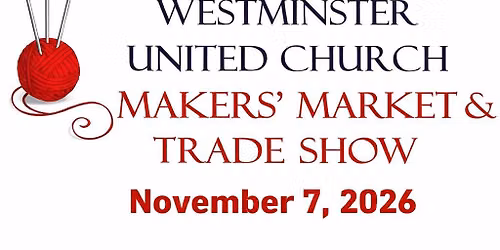 Westminster United Church Makers' Market & Trade Show