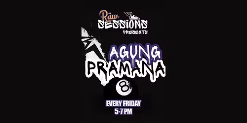 Raw Session Every Friday
