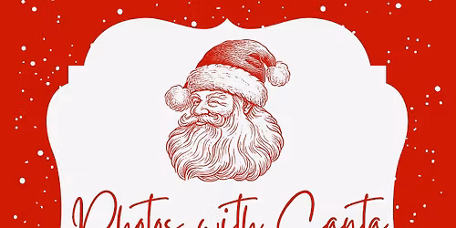PHOTOS WITH SANTA \ud83c\udf32