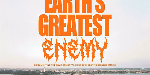 Free Movie Screening of Earth's Greatest Enemy