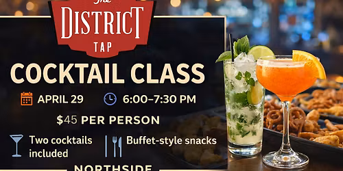 District Tap Cocktail Class