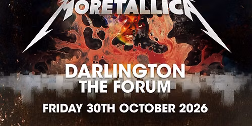 Moretallica Live at The Forum, Darlington