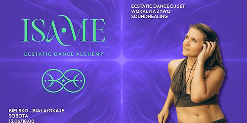 Ecstatic Dance Alchemy by Dj Isame - Bielsko- Bia\u0142a \ud81a\udd59Taniec intuicyjny \ud81a\udd59 Dj Set \ud81a\udd59 Soundhealing
