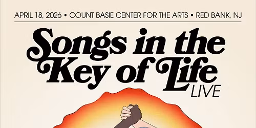 Songs in the Key of Life Live Presented by Remember Jones