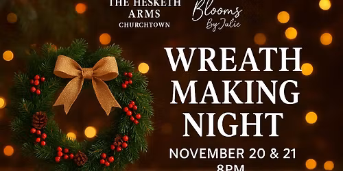 Luxury Christmas Wreath Making Nights