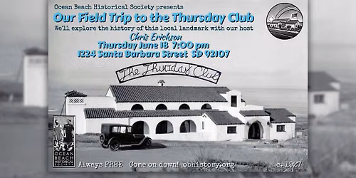 OBHS presents Field Trip to The Thursday Club