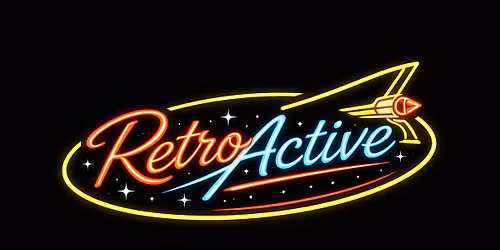 RetroActive at The Pourhouse