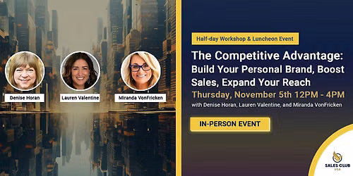 The Competitive Advantage (Half-Day Workshop and Lunch Event)