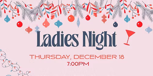 Ladies Night at Camp Christmas