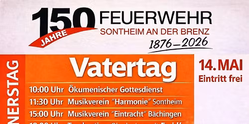 Vatertag - 150-j\u00e4hriges Jubil\u00e4um der Freiwilligen Feuerwehr Sontheim a. d. Brenz