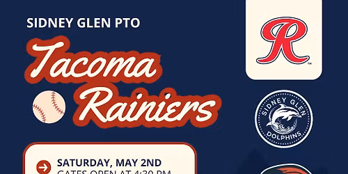 Sidney Glen PTO: Let's Cheer on the Tacoma Rainiers!