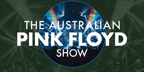 Australian Pink Floyd Show at Silver Creek Event Center at Four Winds