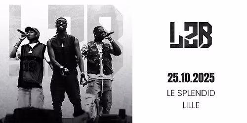 COMPLET \u2022 L2B - Le Splendid, Lille - 25.10.25