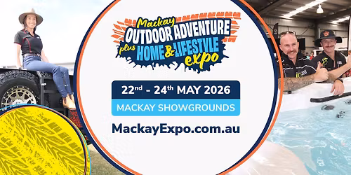 Mackay Outdoor Adventure plus Home & Lifestyle Expo 2026