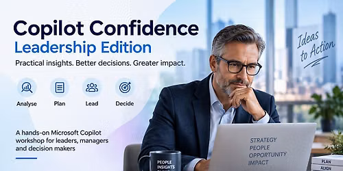 [Brisbane] Copilot Confidence: Leadership Edition