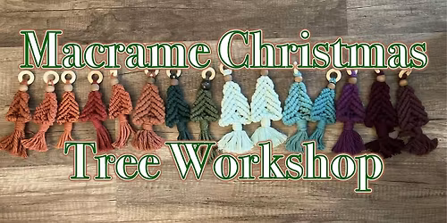 Macrame Christmas Tree Workshop