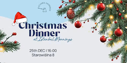 Christmas Dinner at Istanbul Mornings