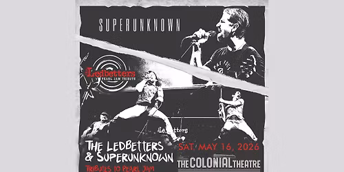 The Ledbetters & Superunknown \u2013 Tributes to Pearl Jam & Chris Cornell