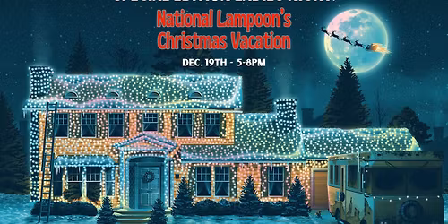 Christmas Vacation: Special Edition Ladies Night