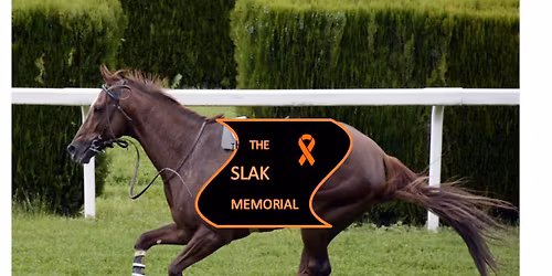The 2nd Annual  "SLAK Memorial"   -  RACE #4 - Fonner Park