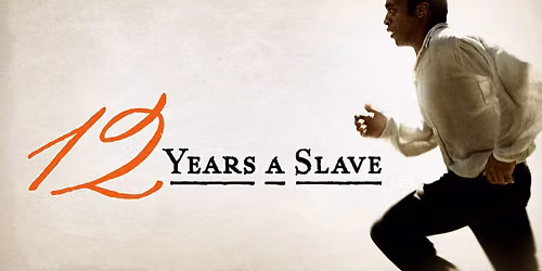 Twelve Years a Slave
