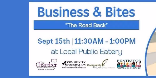Biz & Bites: The Road Back