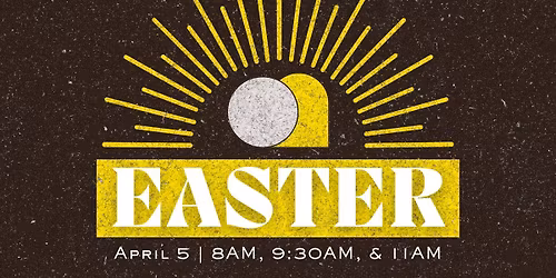 Easter at Waterhouse Church | 8AM, 9:30AM, & 11AM