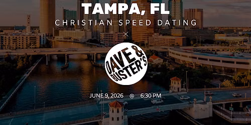 \u271d\ufe0fTampa Christian Speed Dating | IYKYK Dating | 20s-30s | 6\/9\/26
