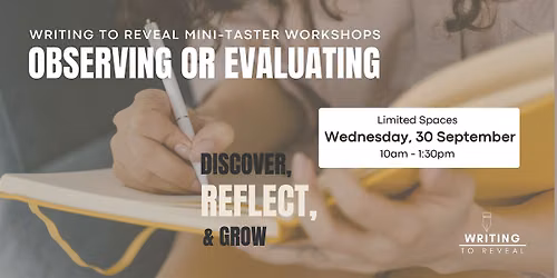 Observing or Evaluating - Mini-Taster Workshop