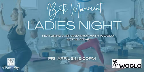Buti Movement: Ladies Night Sip and Shop featuring WOGLO Sportswear