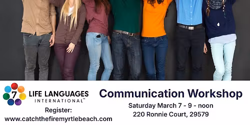 Communication Workshop \u2014 Catch the Fire Myrtle Beach