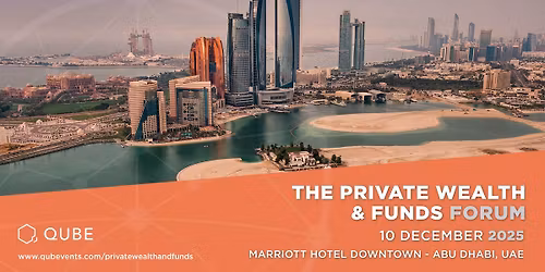 The Private Wealth & Funds Forum