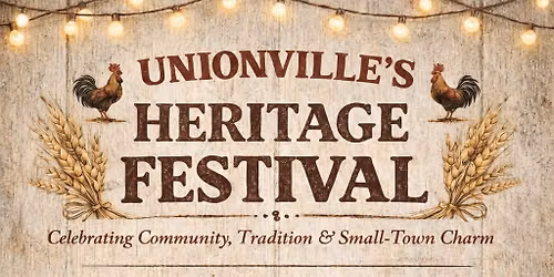 Unionville\u2019s Heritage Festival