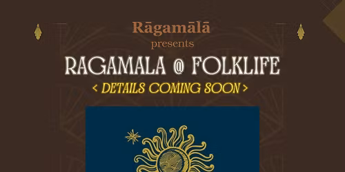 Ragamala @ Northwest Folklife Festival