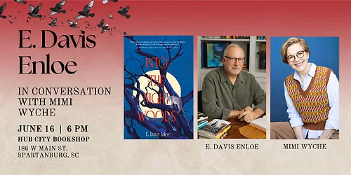 E. Davis Enloe in Conversation with Mimi Wyche