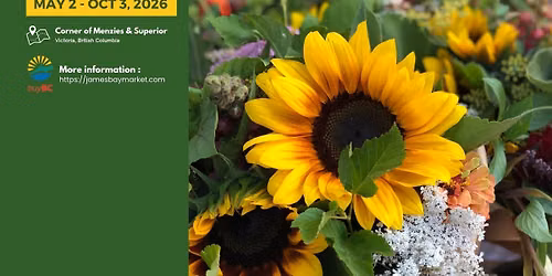 James Bay Market - Every SAturday May 3 - Oct 4, 2026