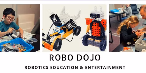 ROBO DOJO SUMMER WORKSHOPS MON - FRI