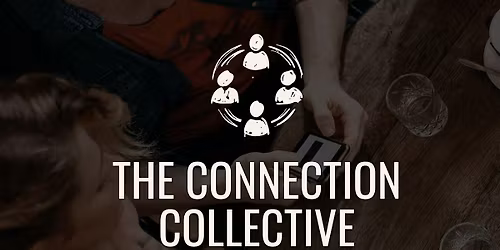 The Connection Collective June 26th
