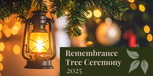 2025 Remembrance Tree Ceremony