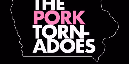 The Pork Tornadoes at Slowdown