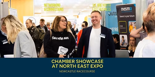 Chamber Showcase at North East Expo